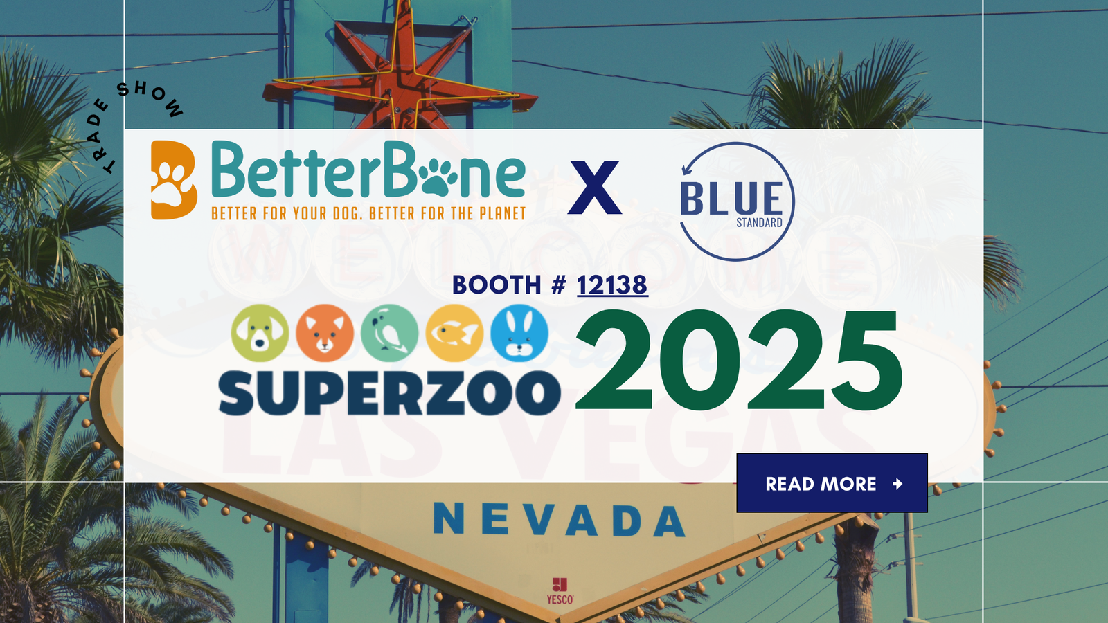 BetterBone and Blue Standard Inc. to Unveil Game-Changing Innovations at SuperZoo Las Vegas 2025