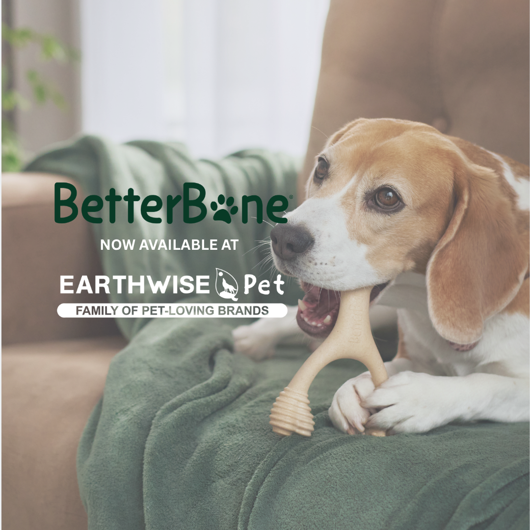 EarthWise Pet and BetterBone: A New Partnership Bringing Sustainable Pet Chews to Stores Across North America